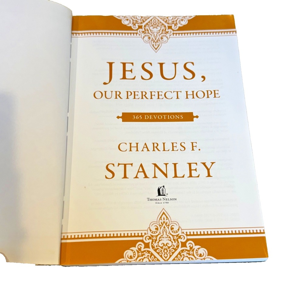 Jesus, Our Perfect Hope 365 Day Devotional Book by‎ Charles F. Stanley - NEW - Picture 6 of 7